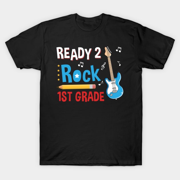 Ready To R0ck 1st Grade Back To School T-Shirt by Bensonn